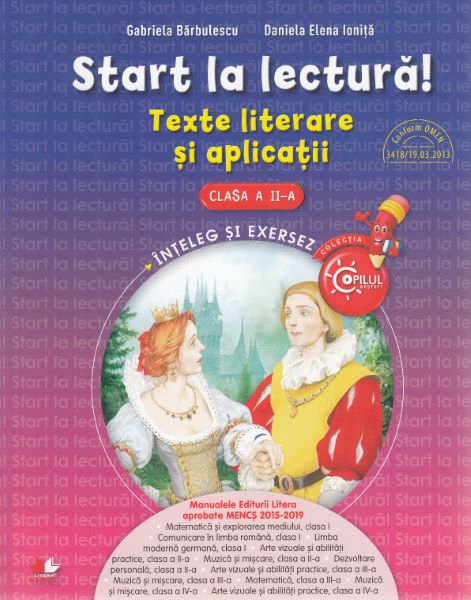 Cartea Start la lectura! Texte literare si aplicatii - Clasa 2 de Gabriela Barbulescu, Daniela Elena Ionita