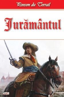 Cartea Juramantul - Ponson du Terrail