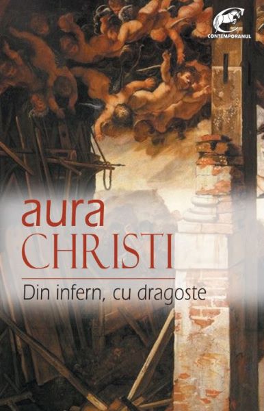 Cartea Din infern, cu dragoste - Aura Christi