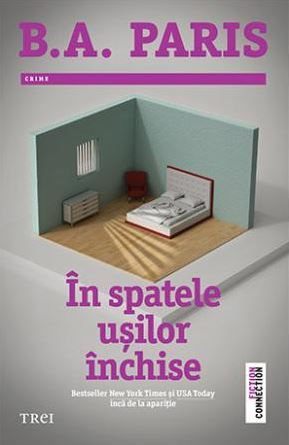 Cartea In spatele usilor inchise - B.A. Paris