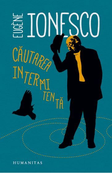 Cartea Cautarea intermitenta - Eugene Ionesco