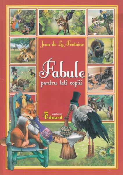 Cartea Fabule pentru toti copiii - Jean de la Fontaine