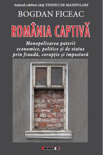 Romania captiva, Bogdan Ficeac – copertă