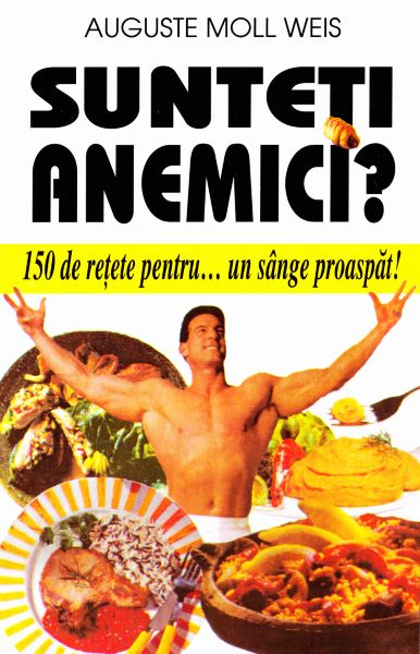 Cartea Sunteti anemici? - Auguste Moll Weis de Auguste Moll-Weis