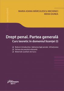 Cartea Drept penal. Partea generala de Maria-Ioana Marculesc-Michinici, Mihai Dunea
