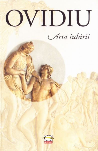 Cartea Arta iubirii - Ovidiu