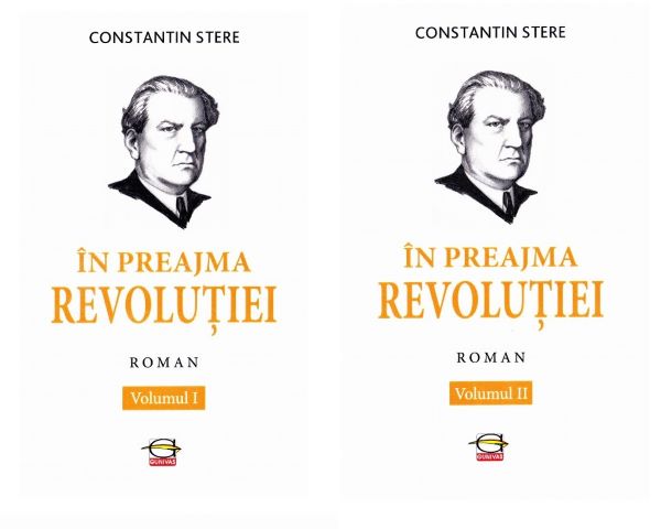 Cartea In preajma Revolutiei vol.1+2 de Constantin Stere – Editura GUNIVAS