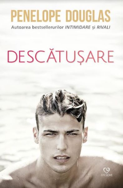 Cartea Descatusare - Penelope Douglas