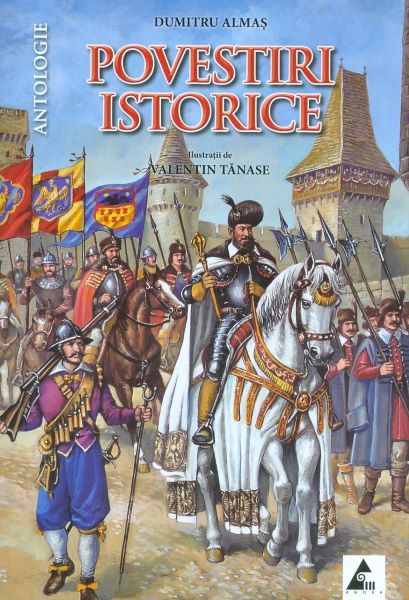 Cartea Povestiri istorice vol.2 de Dumitru Almas
