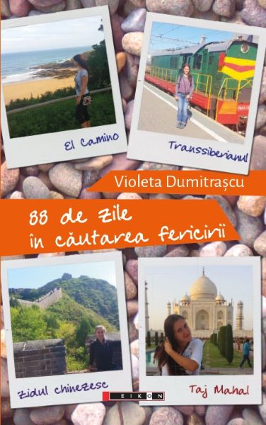 Cartea 88 de zile in cautarea fericirii de Violeta Dumitrascu