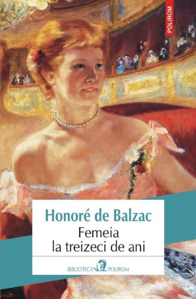 Cartea Femeia la treizeci de ani - Honore de Balzac