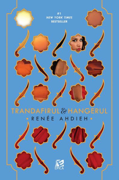 Trandafirul si hangerul – Renee Ahdieh