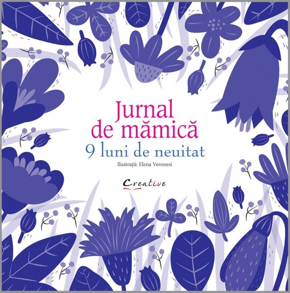 Jurnal de mamica. 9 luni de neuitat – Elena Veronesi