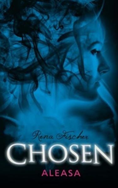 Cartea Chosen: Aleasa de Rena Fischer
