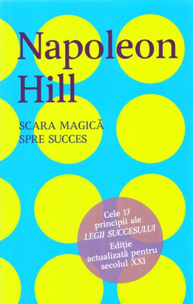 Cartea Scara magica spre succes de Napoleon Hill