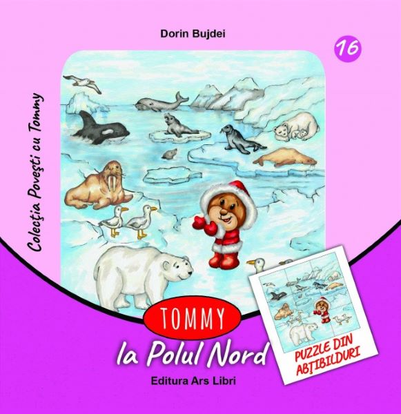Cartea Tommy la Polul Nord - Dorin Bujdei