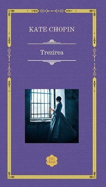 Cartea Trezirea - Kate Chopin