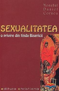 Cartea Sexualitatea, o privire din tinda bisericii de Daniel Cornea