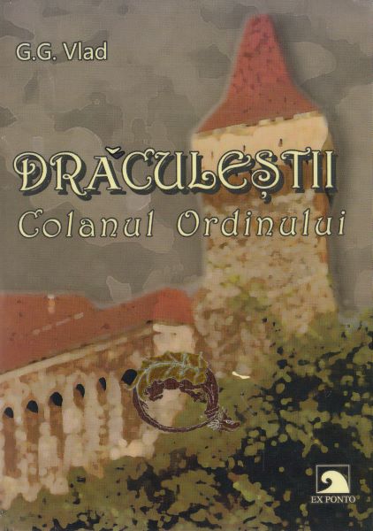 Cartea Draculestii: Colanul Ordinului de G.G. Vlad