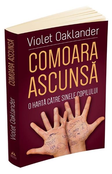 Cartea Comoara ascunsa: o harta catre sinele copilului de Violet Oaklander