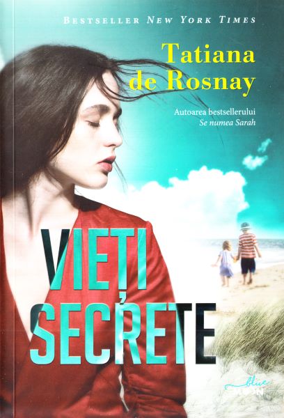 Cartea Vieti secrete - Tatiana de Rosnay