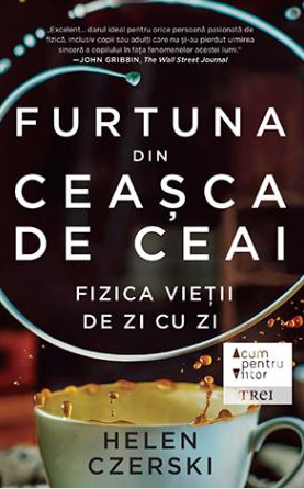 Cartea Furtuna din ceasca de ceai de Helen Czerski
