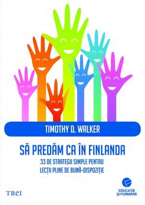 Sa predam ca in Finlanda, Timothy D. Walker – copertă