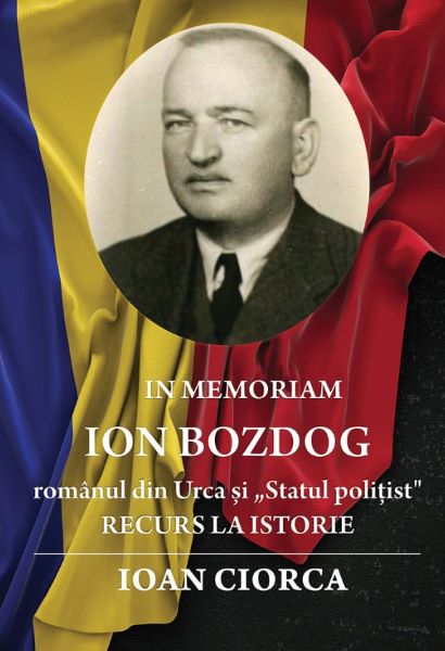 Cartea In Memoriam Ion Bozdog de Ioan Ciorca – Editura CASA CARTII DE STIINTA