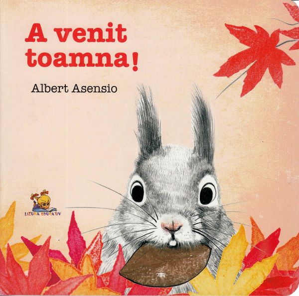 Cartea A venit toamna! de Albert Asensio
