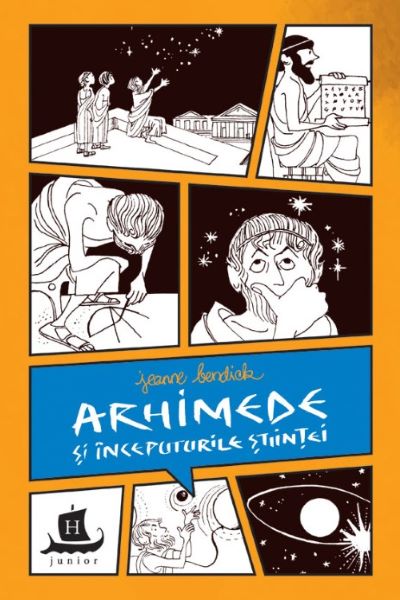 Cartea Arhimede si inceputurile stiintei de Jeanne Bendick