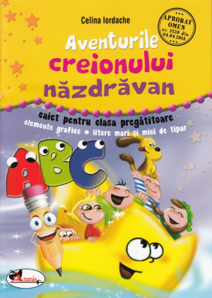 Cartea Aventurile creionului nazdravan - Caiet - Clasa pregatitoare de Celina Iordache