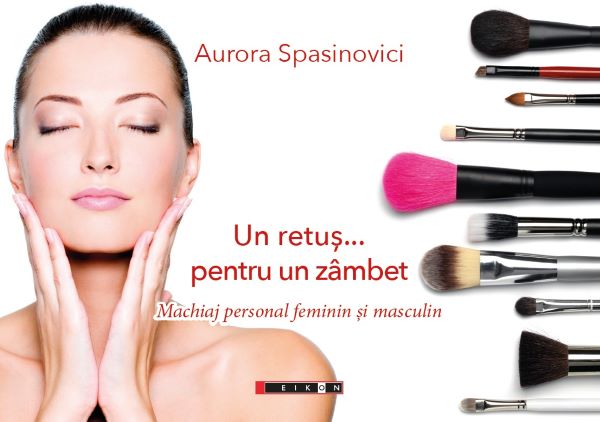 Cartea Un retus... pentru un zambet de Aurora Spasinovici