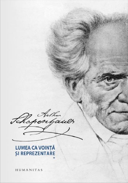 Cartea Lumea ca vointa si reprezentare Vol.1+2 - Arthur Schopenhauer