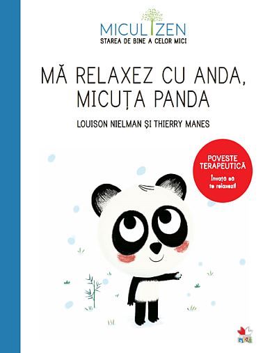 Cartea Ma relaxez cu Anda, micuta panda de Louison Nielman, Thierry Manes
