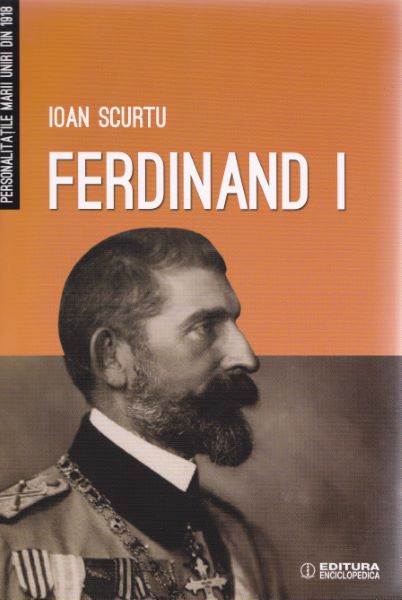 Cartea Ferdinand I de Ioan Scurtu