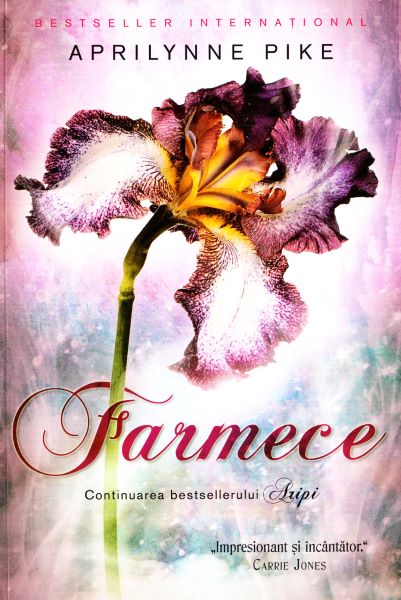 Cartea Farmece - Aprilynne Pike