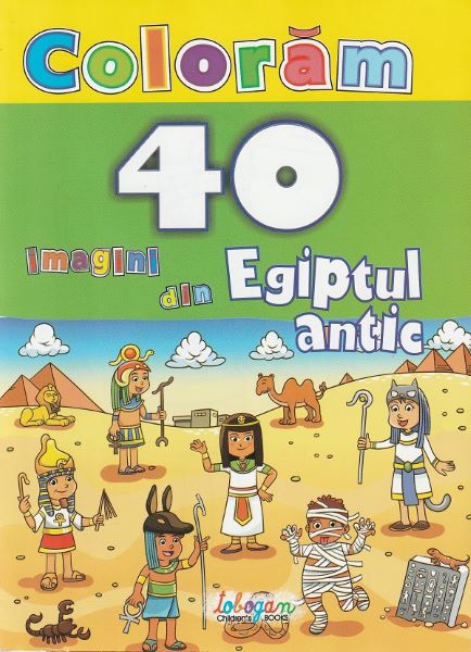 Coloram 40 imagini. Egiptul antic, - – copertă