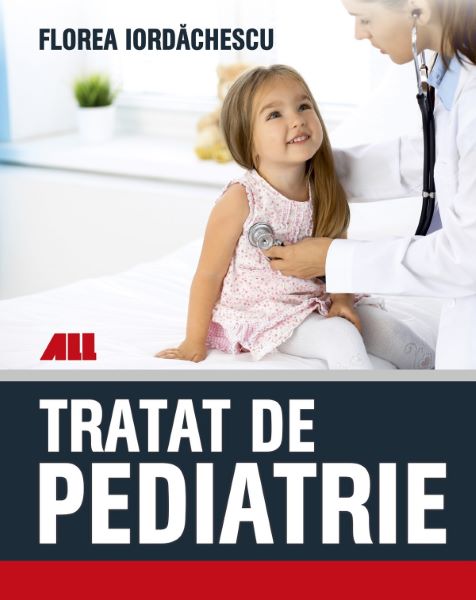 Cartea Tratat de pediatrie de Florea Iordachescu