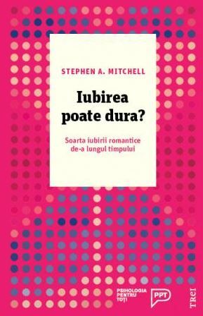 Cartea Iubirea poate dura? - Stephen A. Mitchell de Stephen A. Mitchell
