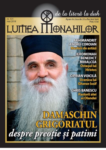 Cartea Lumea Monahilor Nr.131 Mai 2018 de - – Editura LUMEA CREDINTEI