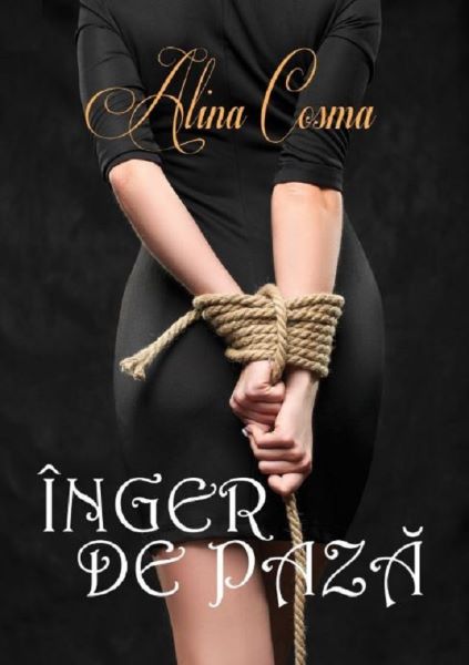 Cartea Inger de paza - Alina Cosma