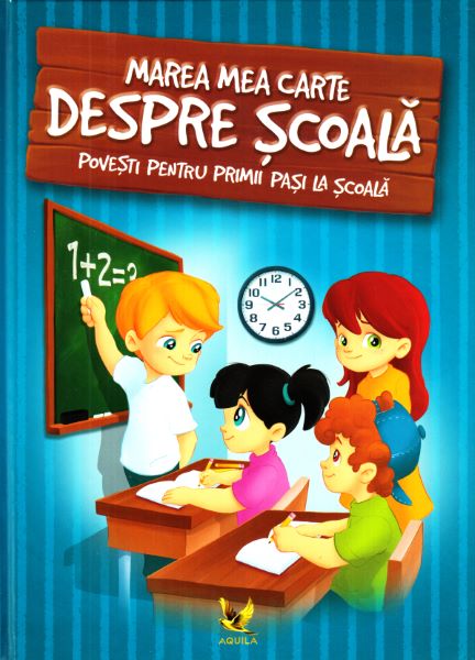 Cartea Marea carte despre scoala - Izmindi Katalin
