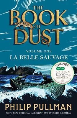 Cartea La Belle Sauvage: The Book of Dust Volume One - Philip Pullman
