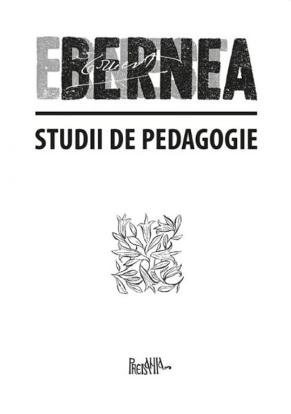Cartea Studii de pedagogie - Ernest Bernea