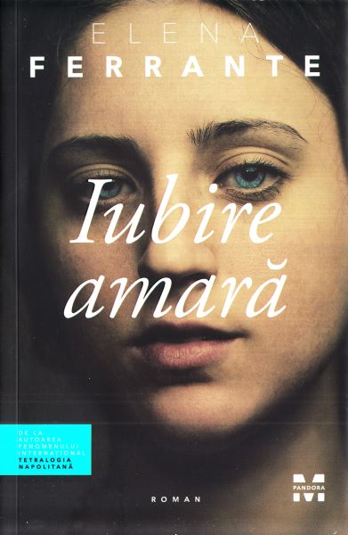Cartea Iubire amara - Elena Ferrante