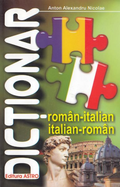 Cartea Dictionar roman-italian, italian-roman de Anton Alexandru Nicolae