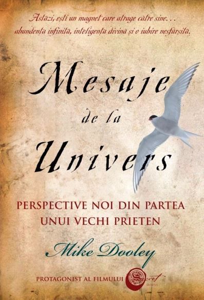 Cartea Mesaje de la Univers - Mike Dooley