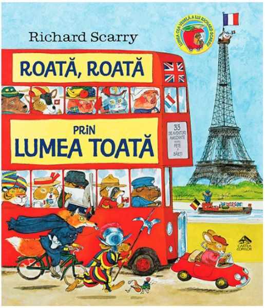 Cartea Roata, roata prin lumea toata - Richard Scarry