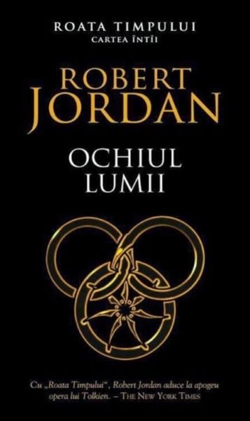 Ochiul lumii. Seria Roata timpului Vol.1 – Robert Jordan