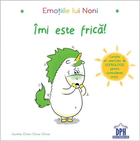 Cartea Emotiile lui Noni. Imi este frica! - Aurelie Chien Chow Chine